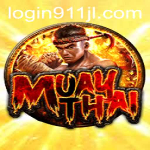 Explore the Dynamic World of MuayThai 911JL: A New Era in Combat Sports Gaming